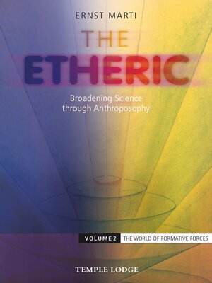 cover image of The Etheric, Volume 2: The World of Formative Forces